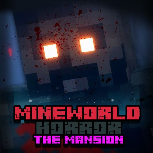 MineWorld Horror: The Mansion